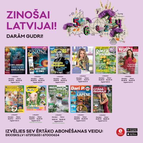 Abonē zvanot 67292633 I 67000624, rakstot ekiosks@ekiosks.lv vai mājaslapā www.ekiosks.lv!